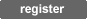 register